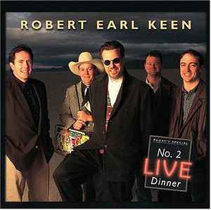 No. 2 Live Dinner - Robert Earl Keen