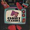 Various - MTV Closet Classics