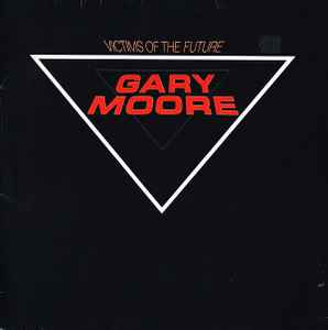 Gary Moore - Victims Of The Future album cover