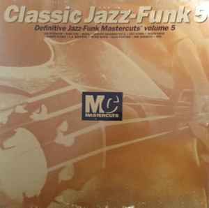 Classic Jazz-Funk Mastercuts Volume 7 (1997, Gatefold, Vinyl