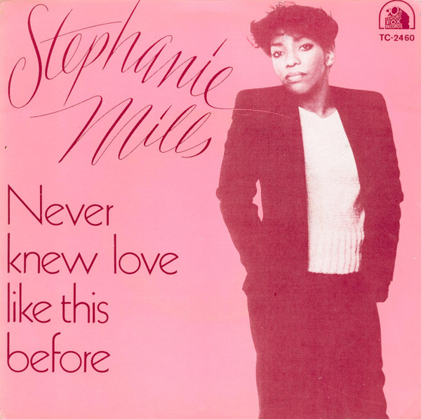 Stephanie Mills - Never Knew Love Like This Before | Releases 
