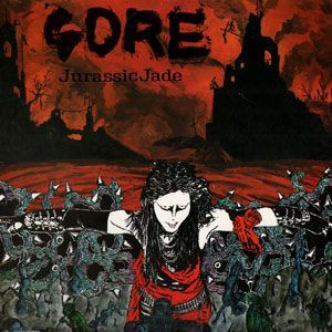 Jurassic Jade - Gore | Releases | Discogs