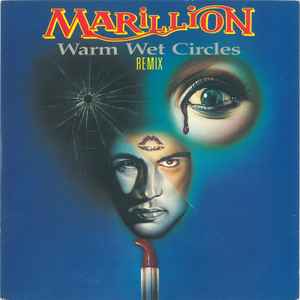 Marillion - Warm Wet Circles (Remix)