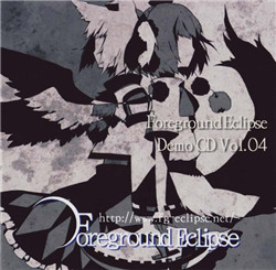 Foreground Eclipse – Foreground Eclipse Demo CD Vol.04 (2010, CD 