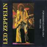 Dragonfly LZ 1234/7: LED ZEPPELIN 'FOR BADGE HOLDERS ONLY' / '(PART 2)'  :OMRS5472 D+G