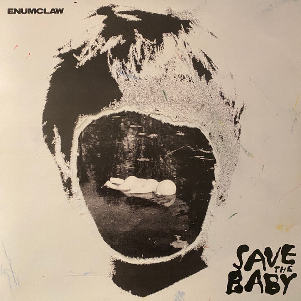 Enumclaw – Save The Baby (2022, black, Vinyl) - Discogs