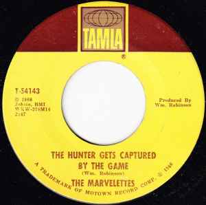 The Marvelettes - The Hunter Gets Captured By The Game / I Think I Can Change You album cover