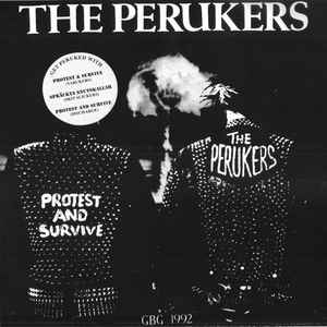 Perukers - Protest And Survive album cover