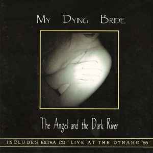 My Dying Bride - The Angel And The Dark River / Live At The Dynamo '95 album cover