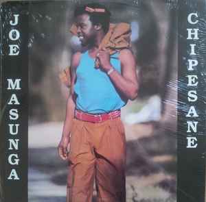 Joe Masunga - Chipesane album cover