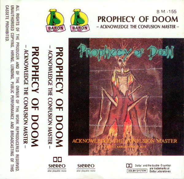 Prophecy Of Doom – Acknowledge The Confusion Master (1990, Vinyl