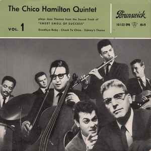 The Chico Hamilton Quintet – Sweet Smell Of Sucess Vol. 1 (1957 