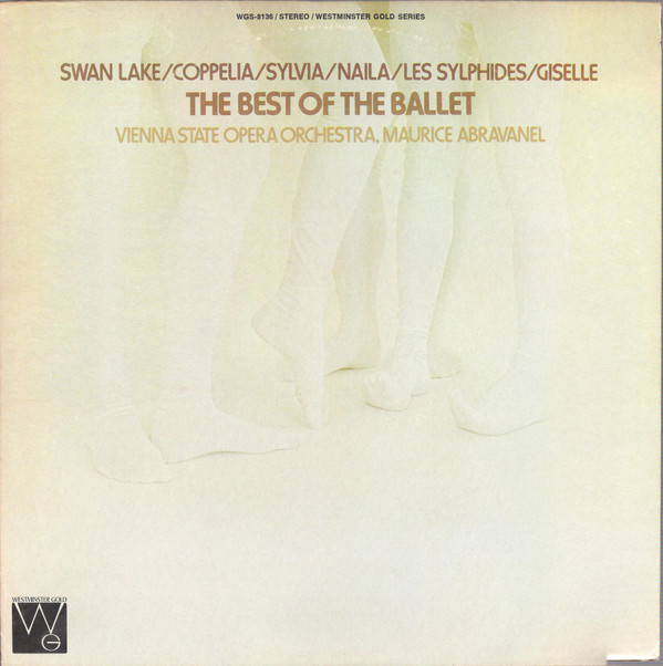 télécharger l'album Maurice Abravanel, Vienna State Opera Orchestra - The Best Of The Ballet