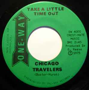 Chicago Travelers - Been Trying / Take A Little Time Out album cover