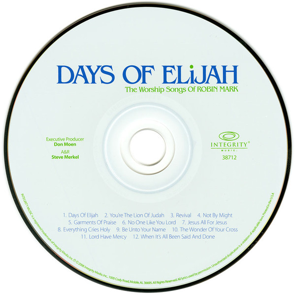 lataa albumi Robin Mark - Days Of Elijah The Worship Songs Of Robin Mark