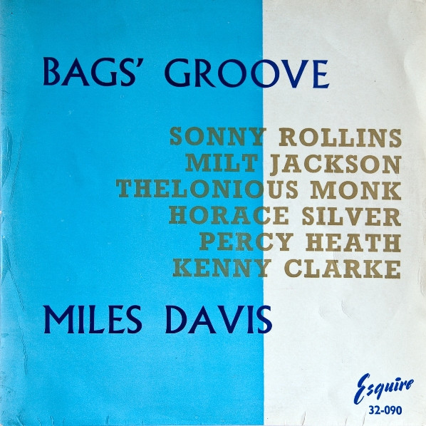 Miles Davis - Bags Groove - Vinyl at OYE Records