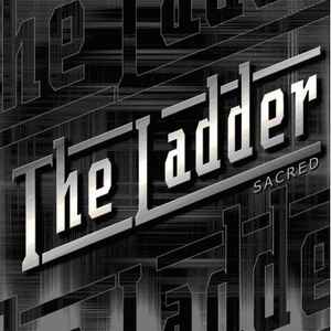 The Ladder (2) - Sacred