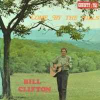 Bill Clifton - Come By The Hills