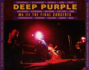 Mk III • The Final Concerts - Deep Purple