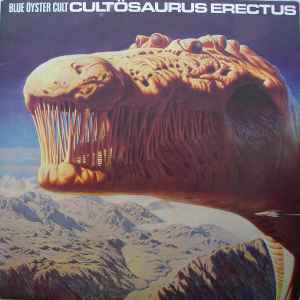 Cultösaurus Erectus - Blue Öyster Cult