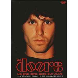 The Doors – No One Here Gets Out Alive (Tribute To Jim Morrison) (2002