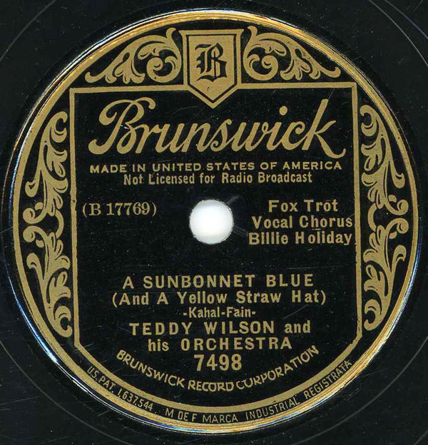 lataa albumi Teddy Wilson And His Orchestra - What A Little Moonlight Can Do A Sunbonnet Blue And A Yellow Straw Hat