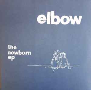 Elbow - The Newborn EP album cover