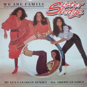Sister Sledge - We Are Family (Long Version) (1984 Mix By Bernard Edwards) album cover
