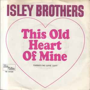 Isley Brothers – This Old Heart Of Mine (1966, Vinyl) - Discogs