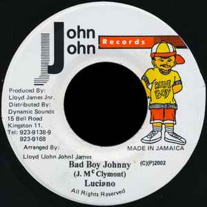 Luciano (2) - Bad Boy Johnny