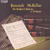 Kenneth McKellar - To Robert Burns - A Tribute