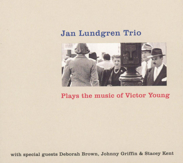 Jan Lundgren Trio – Plays The Music Of Victor Young