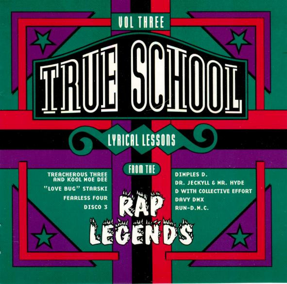 last ned album Various - True School Lyrical Lessons From The Rap Legends Vol 1