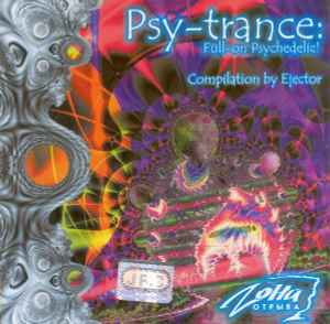 DJ Ejector - Psy-Trance: Full-On Psychedelic! album cover