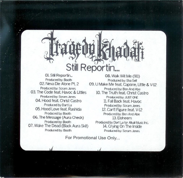 Tragedy Khadafi - Still Reportin | Releases | Discogs
