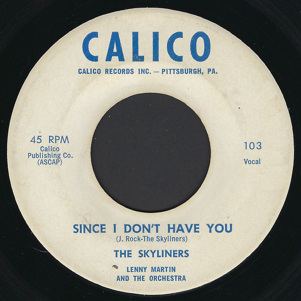 The Skyliners – Since I Don't Have You (1958, Vinyl) - Discogs