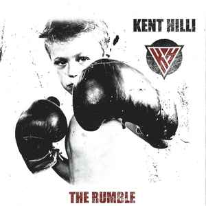 Kent Hilli - The Rumble