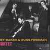 Chet Baker - & Russ Freeman Quartet