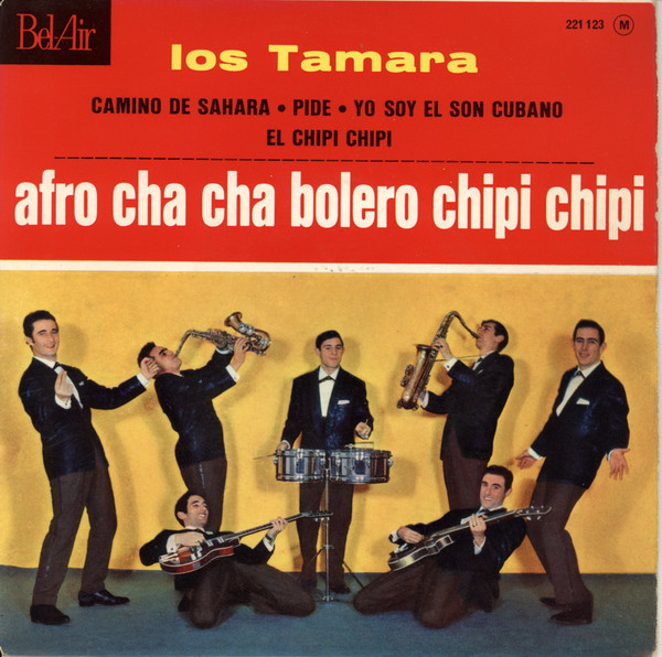 Los Tamara Afro Cha Cha Bolero Chipi Chipi Vinyl Discogs