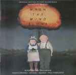 Cover of When The Wind Blows (Original Motion Picture Soundtrack), 1995, CD