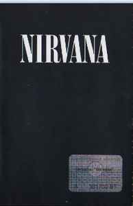 Nirvana – Nirvana (2002, Cassette) - Discogs