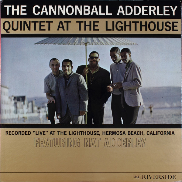 The Cannonball Adderley Quintet – At The Lighthouse (1960, Vinyl