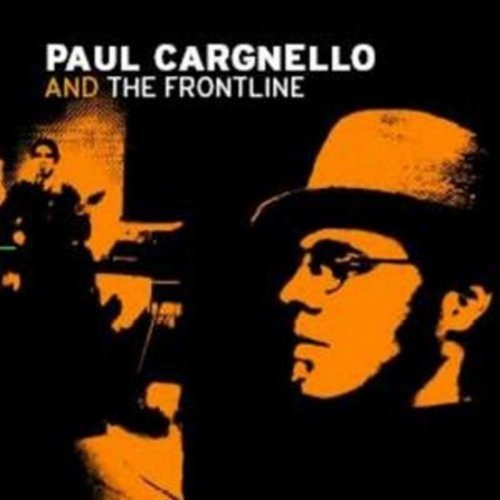 descargar álbum Paul Cargnello, Paul Cargnello And The Frontline - Live Au Va Et Vient