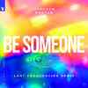 Joachim Pastor Feat. EKE (4) - Be Someone (Lost Frequencies Remix)