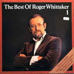 Roger Whittaker - The Best Of Roger Whittaker 1 album cover