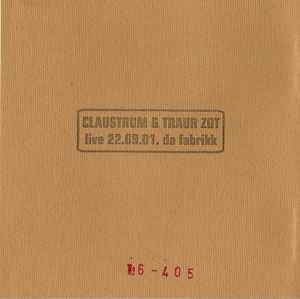 Claustrum - Live 22.09.01. De Fabrikk album cover