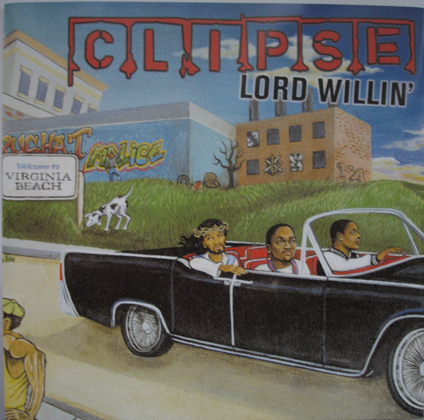 Clipse – Lord Willin' (2002, CD) - Discogs
