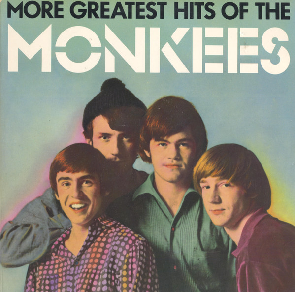 The Monkees – More Greatest Hits (1982, Vinyl) - Discogs