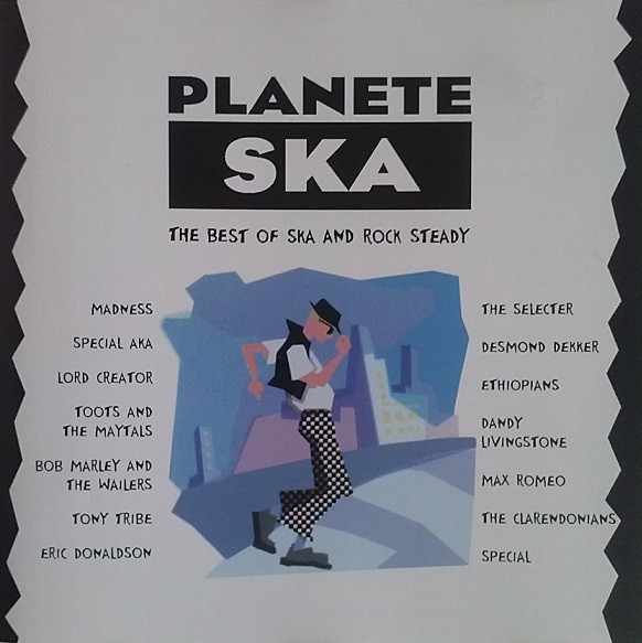 Planete Ska - The Best Of Ska And Rock Steady (1994, CD