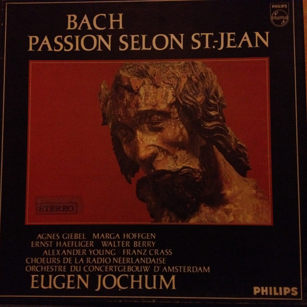 Johann Sebastian Bach, Eugen Jochum, Agnes Giebel, Marga Höffgen